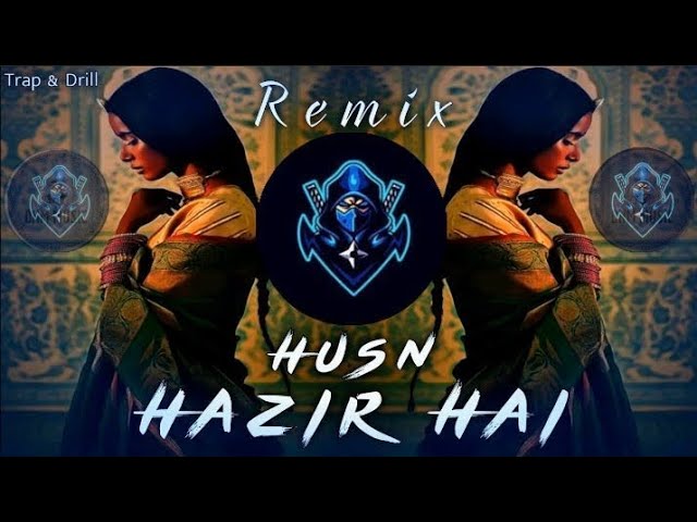 Husn Hazir Hai - Laila Majnu Hip Hop Remix | Koi Patthar Se Na Maare | Trap | Drill Mix New Remix class=