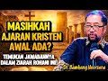 DR BAMBANG NOORSENA MASIHKAH AJARAN KRISTEN AWAL ADA TEMUKAN JAWABANNYA DALAM ZIARAH ROHANI INI