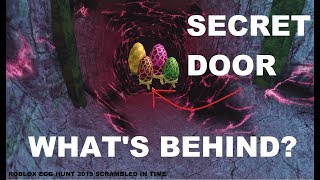 Whats Behind The Secret Door Roblox Egg Hunt 2019 Scrambled In Time
