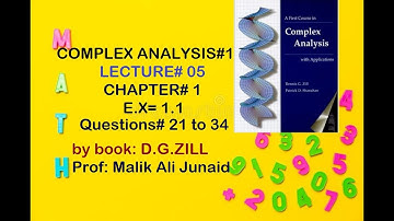 Complex Analysis 1 by Dennis G Zill Solutions||long lec#5||Ex#1.1||Ch#1||Q#21 to 34|#complexanalysis