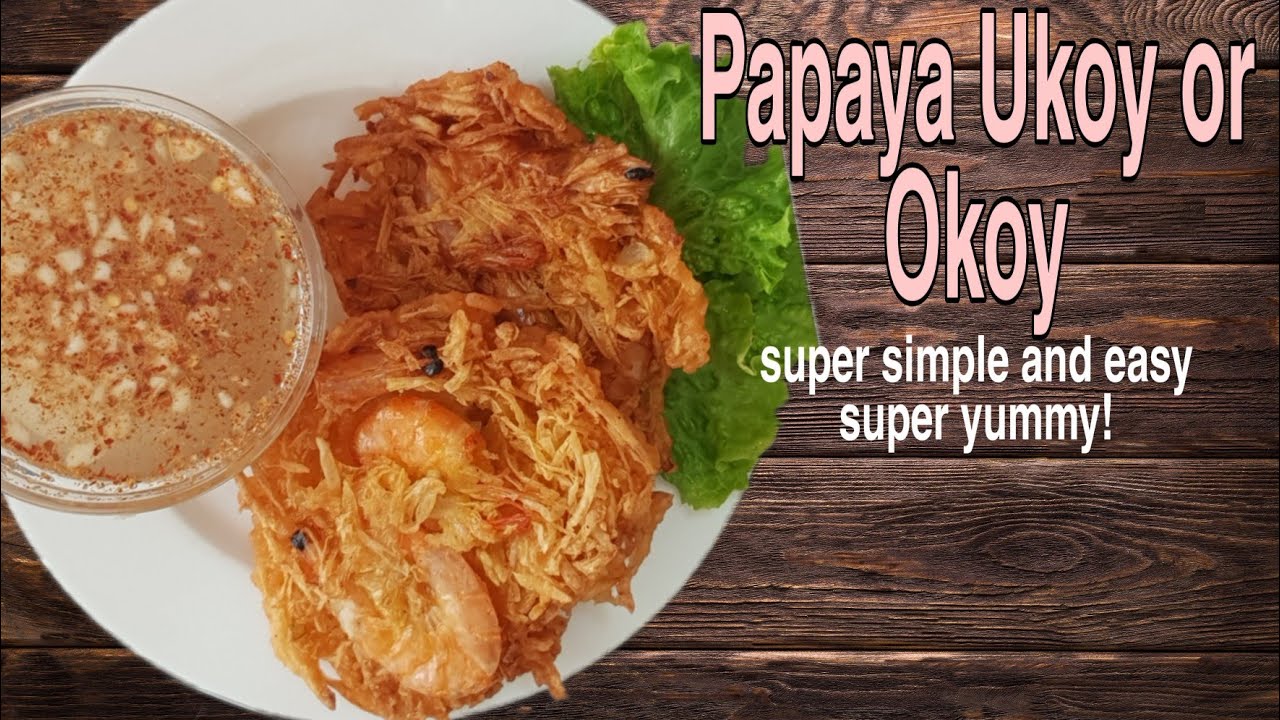 Papaya Ukoy Okoy Super Easy YouTube