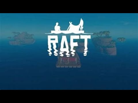 Raft Let's Play - Episode 5 - Stuck - YouTube