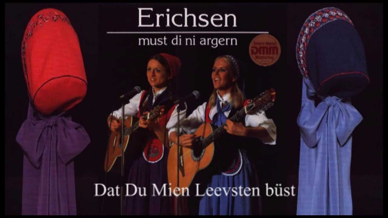 DAT DU MIEN LEEVSTEN BÜST - GESCHWISTER ERICHSEN | Plattdeutsche Volksmusik | german platt music
