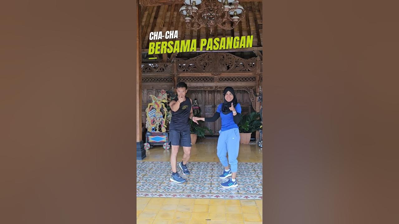 CHA CHA BERSAMA PASANGAN CHA CHA BERSAMA PASANGAN