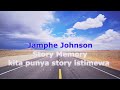 Jamphe Johnson-story memory