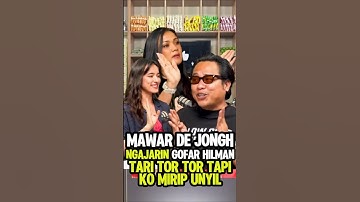 MAWAR DE JONGH AJARIN GOFAR HILMAN DAN NIRINA ZUBIR TARI TOR TOR KO MALAH MIRIP UNYIL #mawardejongh
