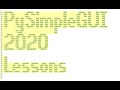 PySimpleGUI 2020 - Part 1 Introduction of 17 overall videos in this series