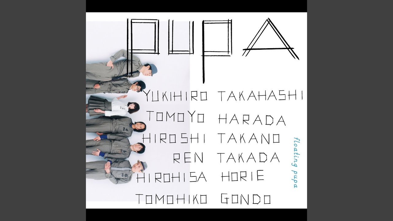 pupa/floating 6 pupas～Live in Tokyo2008 Floating Pupa - YouTube