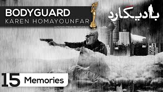 Bodyguard - Memories 15 | بادیگارد - یادها Resimi