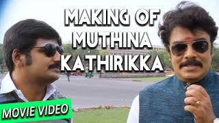 Muthina Kathirikka - Making Video - Sundar C, Poonam Bajwa | Siddharth Vipin | Venkat Raghavan