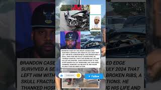Brandon Casey of the group Jagged Edge survived a serious car crash in July 2024