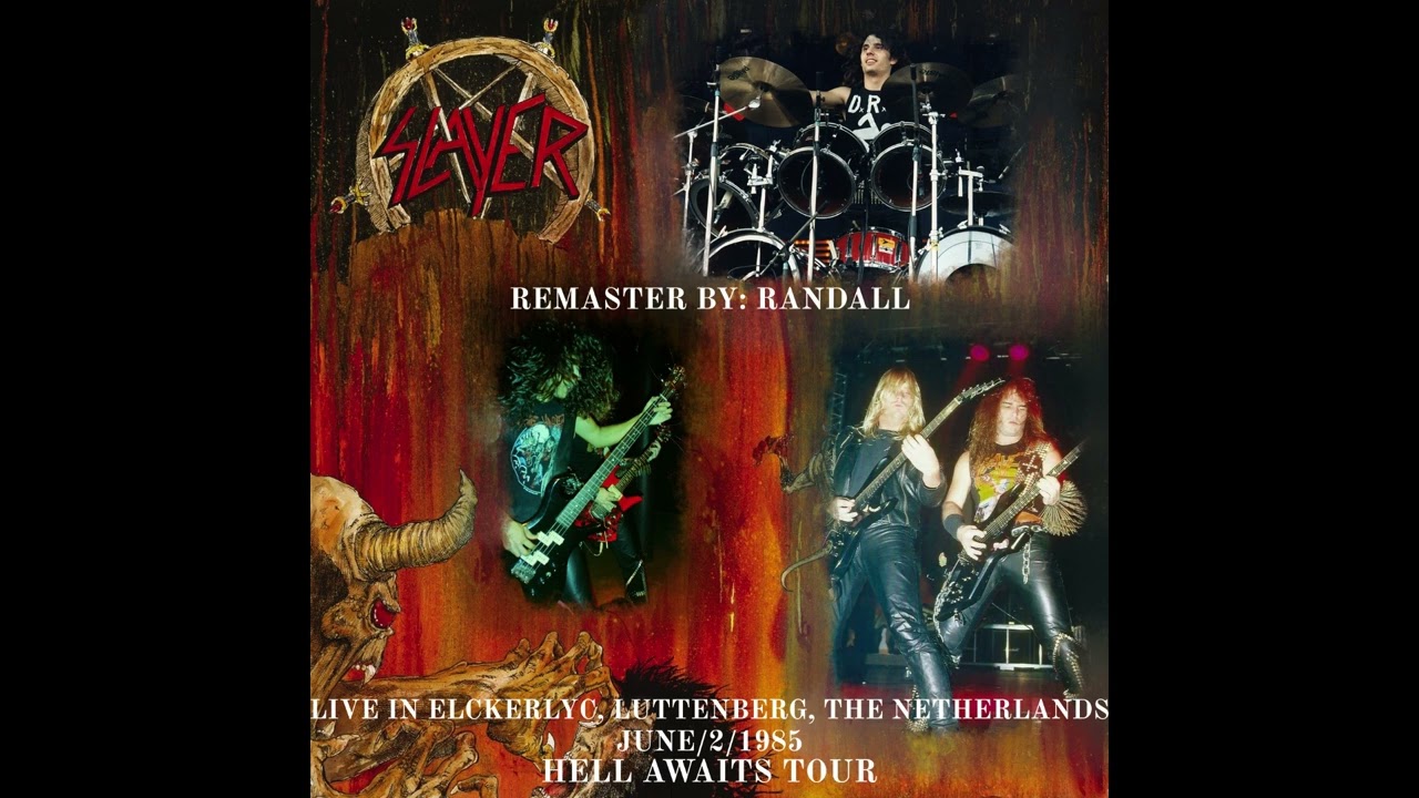 Slayer - Live In Elckerlyc, Luttenberg, The Netherlands, June/2/1985 (Remaster)