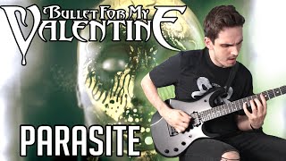 Bullet For My Valentine | Parasite | Nik Nocturnal GUITAR COVER + Screen Tabs