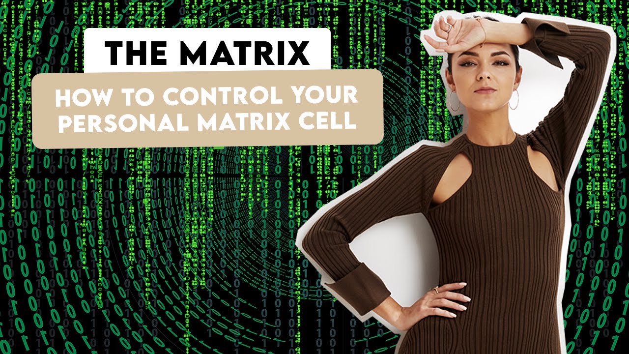 Control Your Personal Matrix and Become a Master of Your Own Reality ...