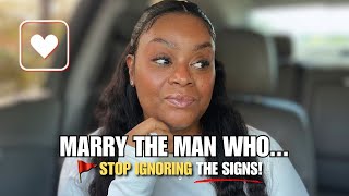Marry The Man Who Loves You Like This... (Stop Settling For Less!)