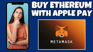 How To Buy Ethereum With Apple Pay On MetaMask | Step By Step Guide - MetaMask Tutorial