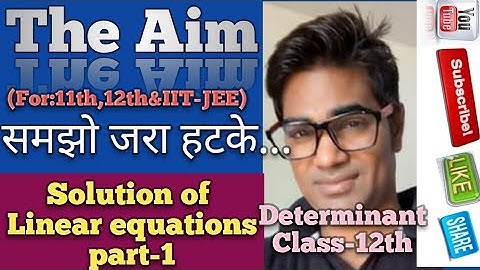 Solution of system of linear equation using inverse of matix by Abhay Anand (The Aim)