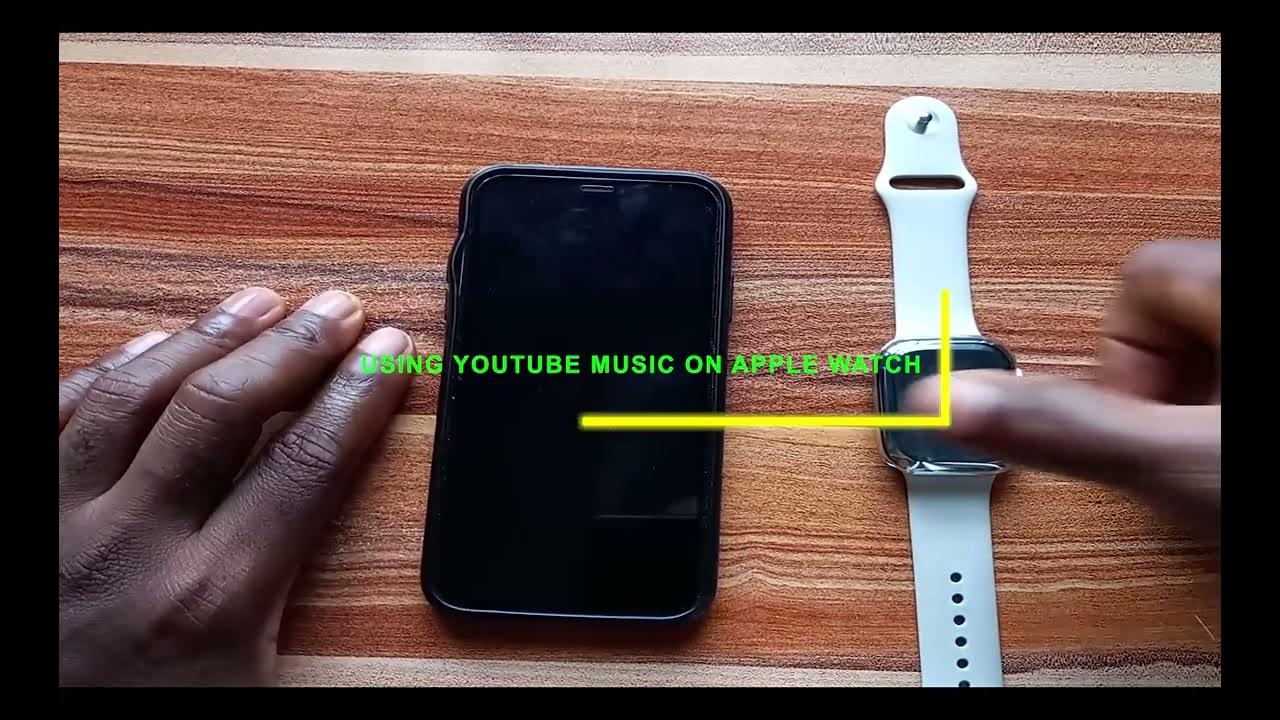 Using youtube music on apple watch series 7 youtube
