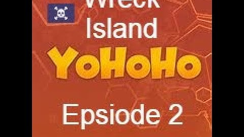 Yohoho.io - We reached Wreck Island - Episode 2