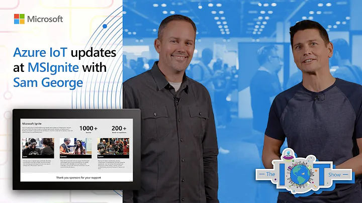 Azure IoT updates at MSIgnite with Sam George