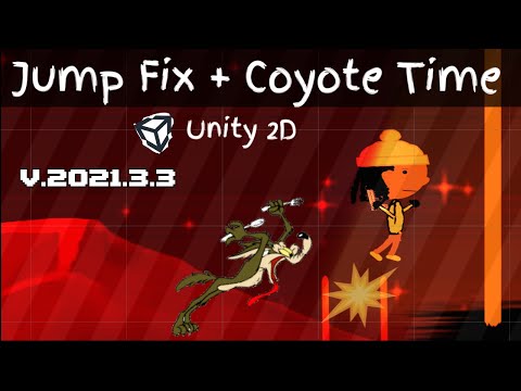 Unity 2d Better Jump Mechanics + Coyote Time! V.2021.3.3.