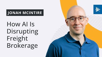 How AI Is Disrupting Freight Brokerage with Jonah McIntire