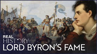 How This Poet Became A 19th Century Celebrity Overnight | Adventures Of Lord Byron