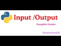 Master Python Input &amp; Output | Fast &amp; Easy Guide for Beginners