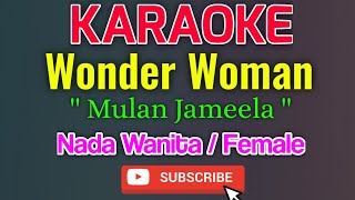 Download Lagu Wonder Woman Karaoke Nada Wanita / Female - Mulan Jameela MP3 Download Lagu Wonder Woman Karaoke Nada Wanita / Female - Mulan Jameela MP3