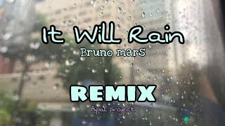 DJ It Will Rain Slow Terbaru - ( Aipal project )