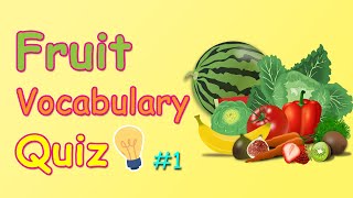 Fruit Vocabulary Quiz | Vocabulary Test | Fruit Guessing Game | Test Your English Level A1 screenshot 3