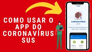 Como usar o app do Coronavírus - SUS screenshot 3