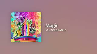 Magic - OFF Vocal / Mrs. GREEN APPLE