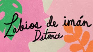 Dstance - Labios de Imán (Lyric Video) chords