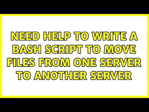 Need help to write a bash script to move files from one server to another server