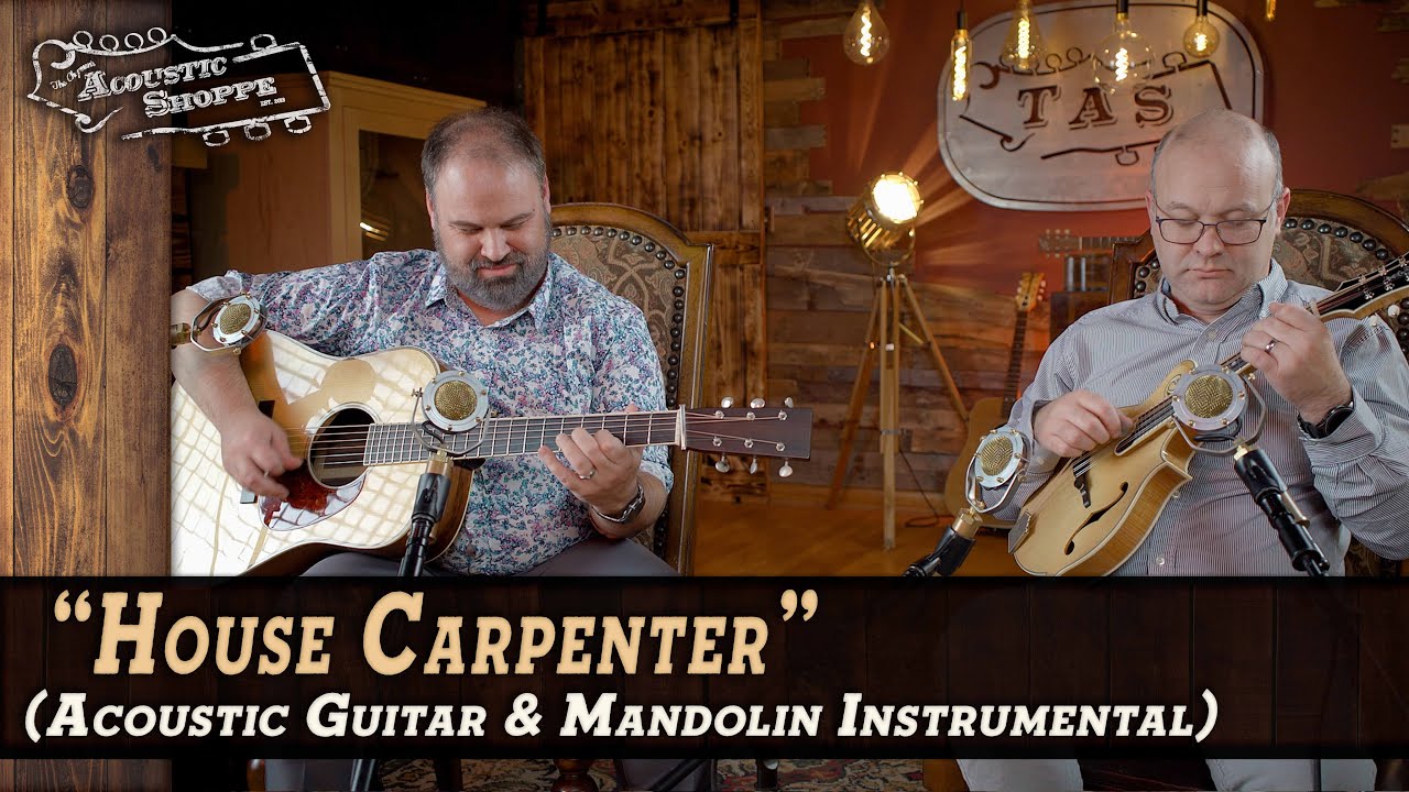 "House Carpenter" Acoustic Guitar & Mandolin Cover YouTube