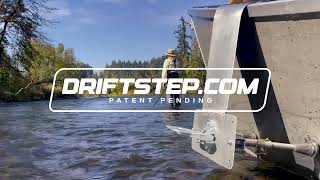 Introducing the Drift Step | The easiest way in and out of a drift boat.