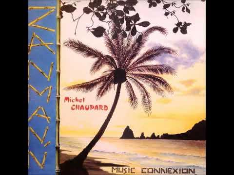 MICHEL CHAUPARD (Music Connexion - 1989) A02-  Se Ou Moin Choisi