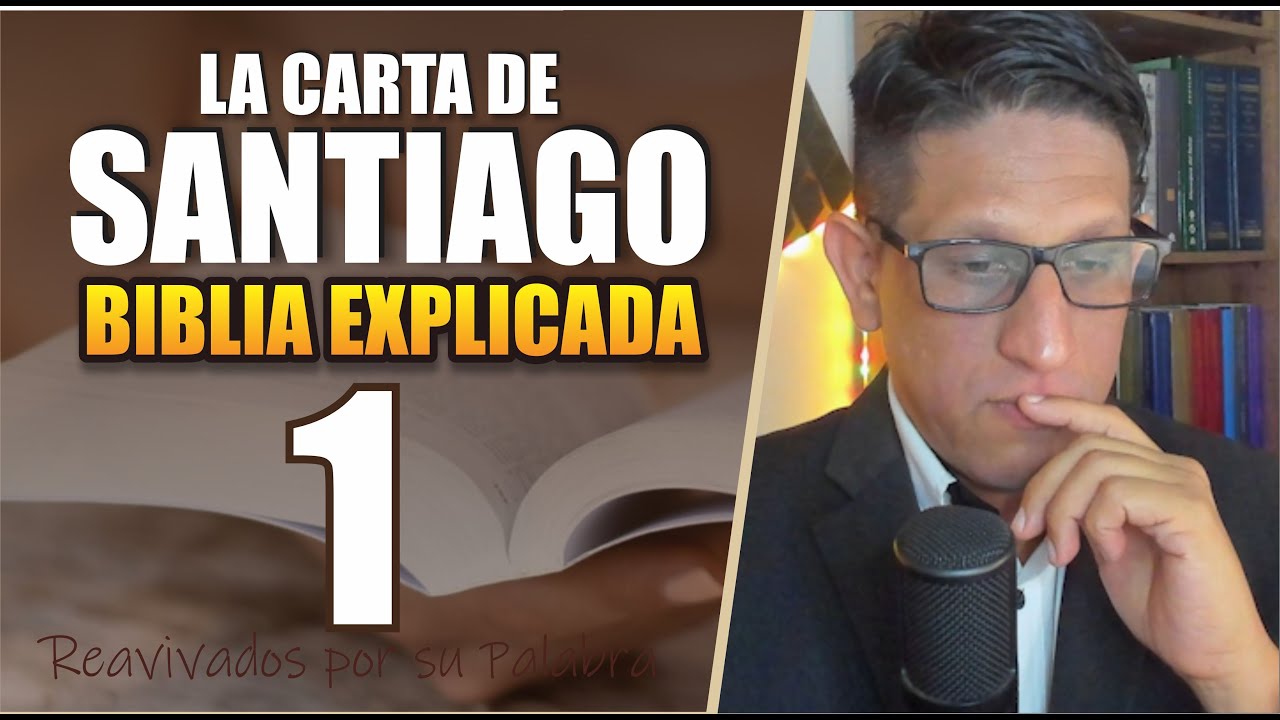 ✅ SANTIAGO 1 - EXPLICADO 🔥 | Reavivados por su Palabra || 05 DE MARZO 2025
