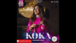 New Punjabi song '' KOKA '' Tanishq Kaur