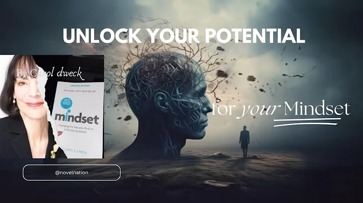 Unlocking Success: The Mindset Secrets in Carol Dweck's