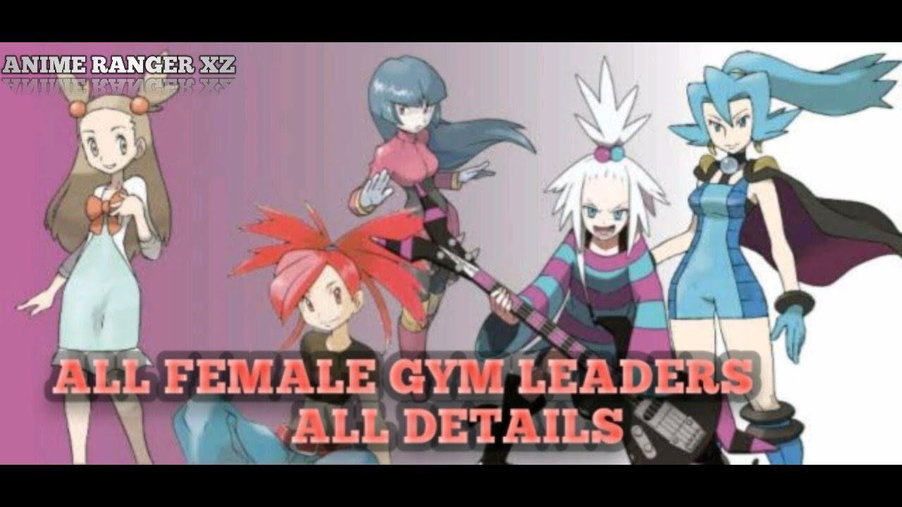 All female pokemon gym leaders|anime ranger xz