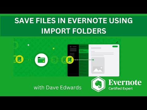 Save Files In Evernote Using Import Folders