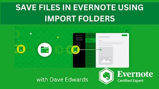 Save Files In Evernote Using Import Folders