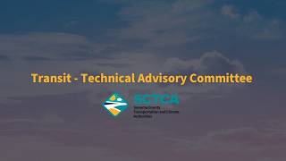 SCTCA - Transit-Technical Advisory Committee (T-TAC) - 7/8/26