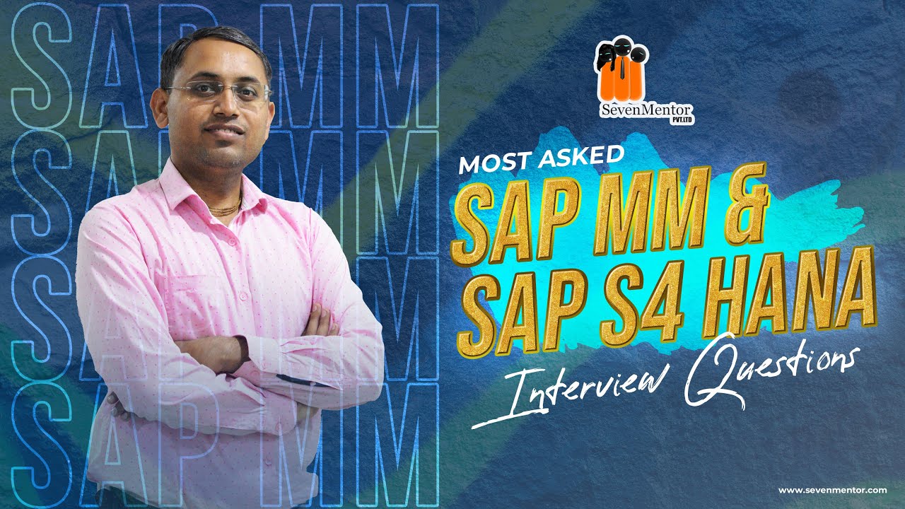 most-asked-sap-mm-sap-s4-hana-interview-questions-sevenmentor