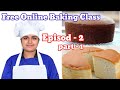 Free Online Baking class Episode -2 || perfect vanilla sponge Cake || kerala kitchen