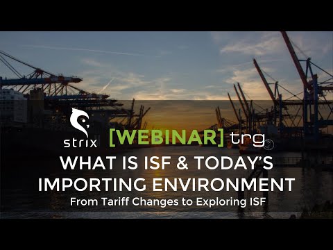 New Tariffs on Chinese Imports: Section 232 & 301 [Full Webinar]