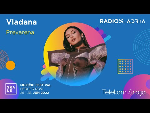 VLADANA – PREVARENA /// SKALE 2022