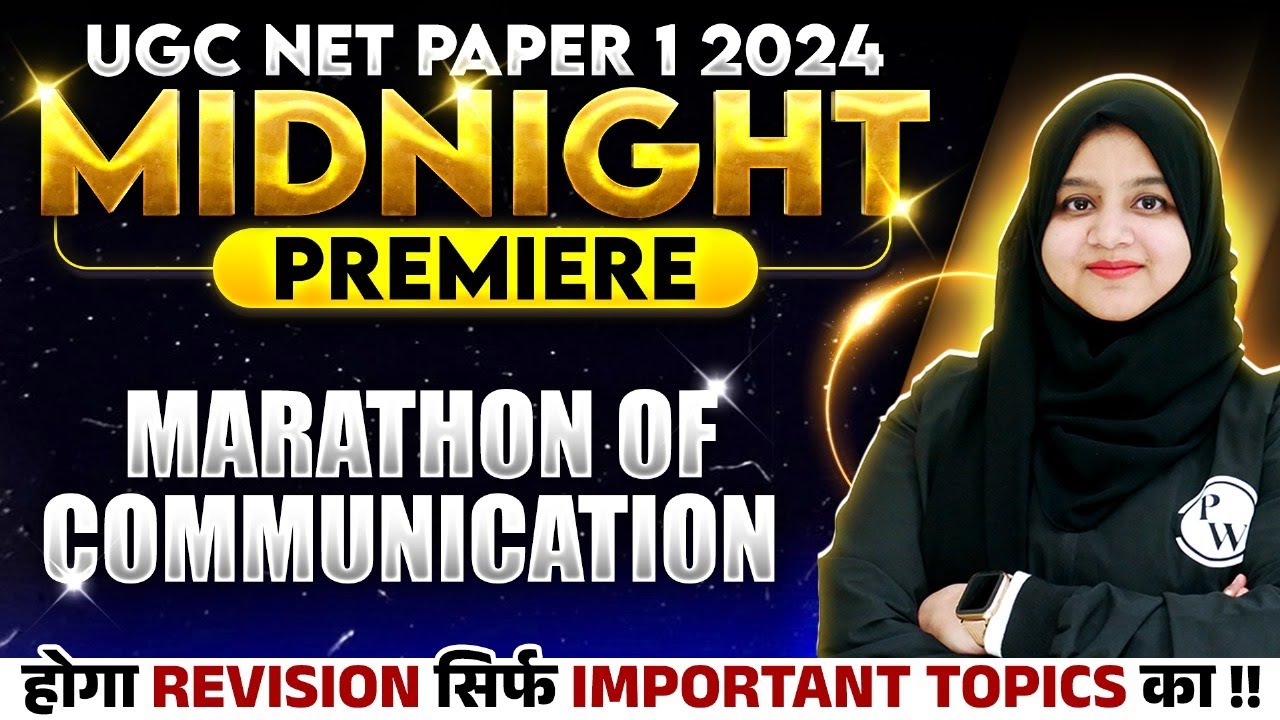 UGC NET Paper 1: Marathon of Communication for UGC NET June 2024 Exam | UGC NET Gulshan Ma'am